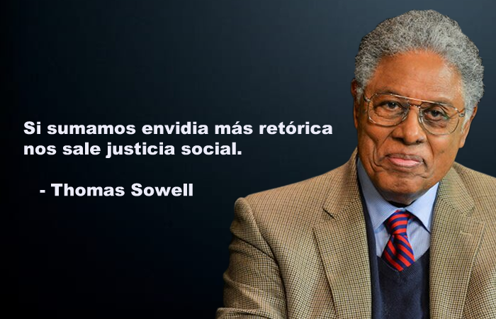 thomas sowell justicia mas retorica justicia social